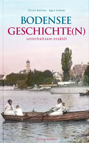 Erzählband "Bodensee Geschichte(n)"