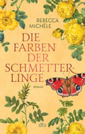 Roman "Die Farben der Schmetterlinge"