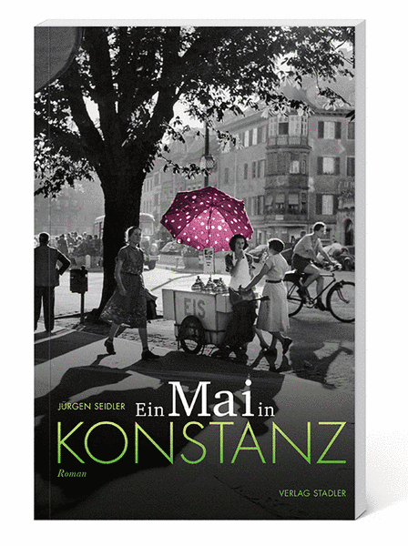 Roman "Ein Mai in Konstanz"