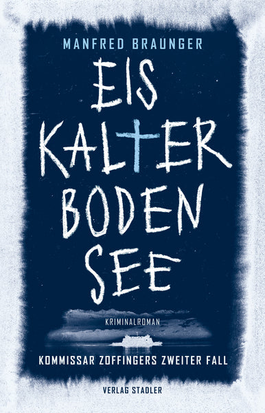Buch Bodensee-Krimi "Eiskalter Bodensee"