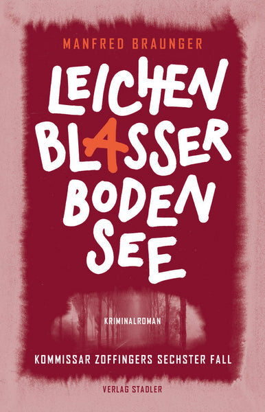 Buch Bodensee-Krimi „Leichenblasser Bodensee“