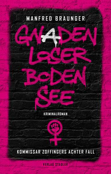 Gnadenloser Bodensee (Krimi) Gnadenloser Bodensee (Krimi)